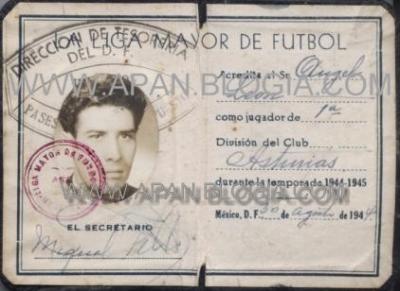 Credencial del Profr. Angel el Pulques León, que lo acredita como jugador de 1ra. División de Futbol en el Club Asturias en el año de 1944. (Foto proporcionada por la Sra. Blanca Estela León)